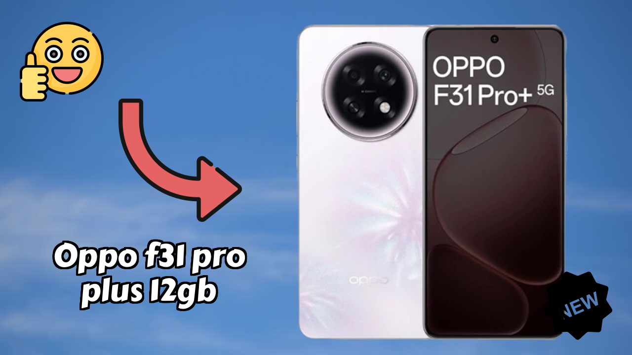 Unboxing Oppo OPPO F31 Pro Plus 12GB - First Impressions & Features