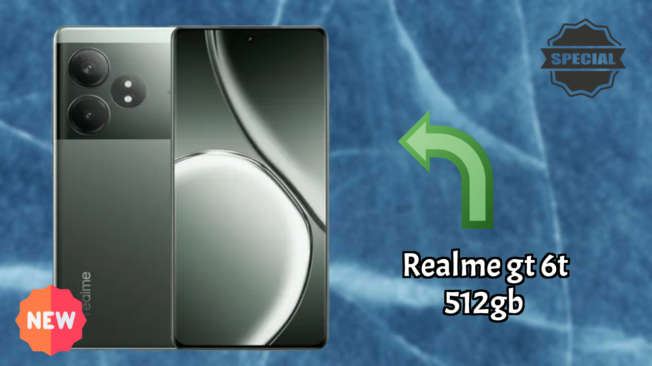 Realme GT 6T 512GB Price: ₹39,999 - Complete Buying Guide