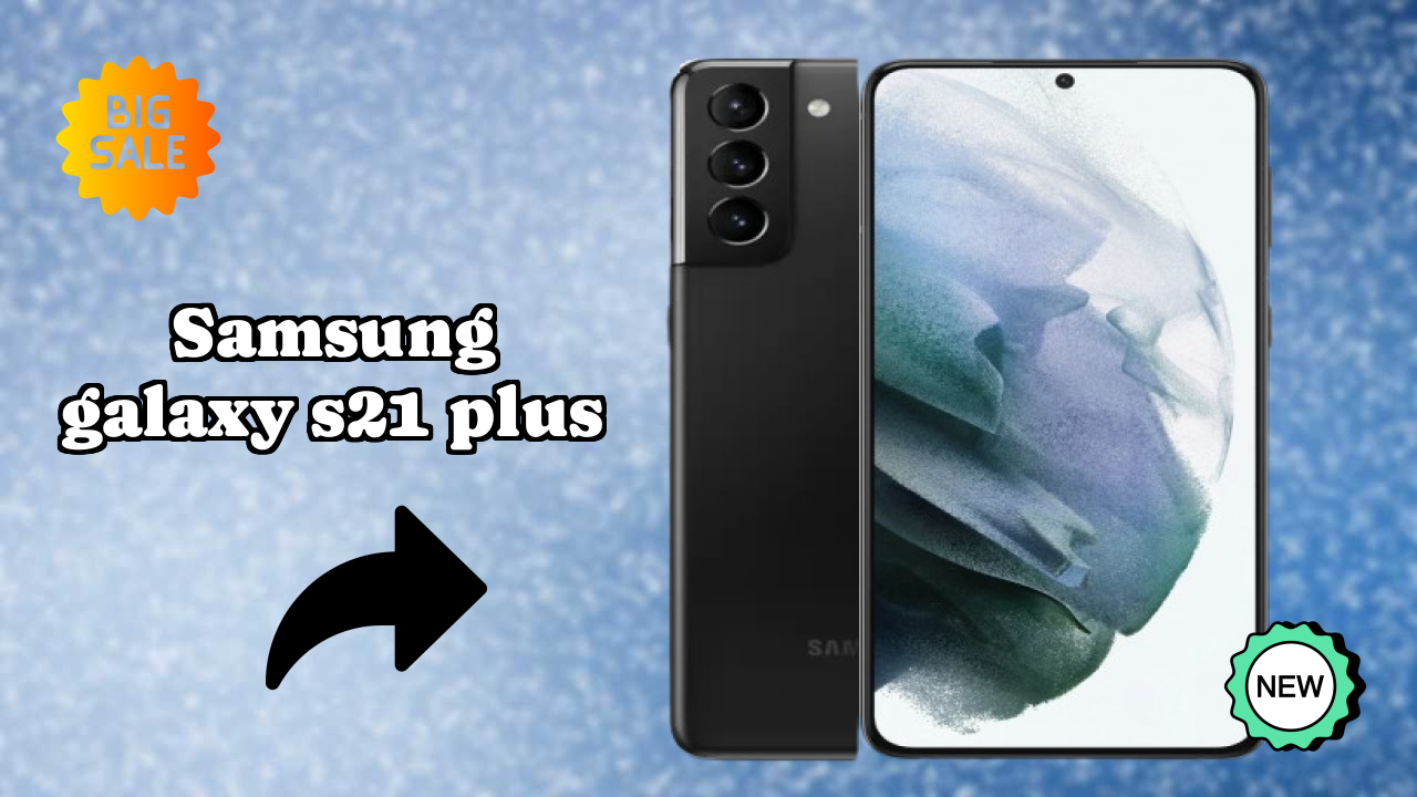 Samsung Galaxy S21 Plus Battery Review: 4800 MAh Charging Time